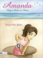 Amanda Digs a Hole to China