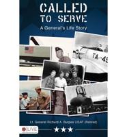 Called to Serve: A General's Life Story