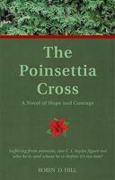 The Poinsettia Cross: A Novel of Hope and Courage