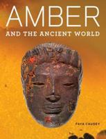 Amber and the Ancient World