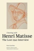 Chatting With Henri Matisse