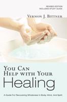 You Can Help With Your Healing