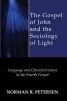 The Gospel of John and the Sociology of Light