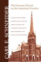 The German Church on the American Frontier