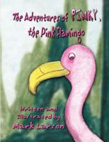 The Adventures of Pinky, the Pink Flamingo