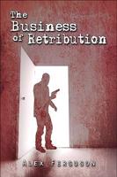 The Business of Retribution