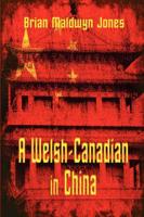Welsh-canadian in China