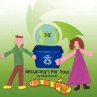 1-2 Recycling's for You!