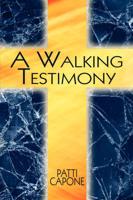 Walking Testimony