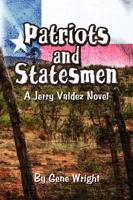 Patriots and Statesmen: A Jerry Valdez Novel