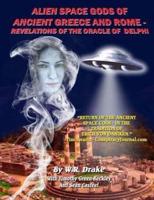 Alien Space Gods Of Ancient Greece And Rome