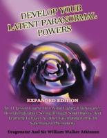 Develop Your Latent Paranormal Powers