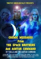Cosmic Messages From The Space Brothers And Ashtar Command
