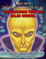 Ashtar's The Space Brothers Speak