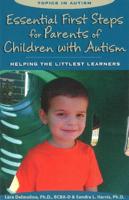 Essential First Steps for Parents of Children With Autism