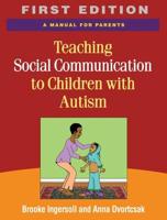 Teaching Social Communication to Children With Autism