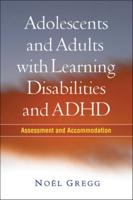 Adolescents and Adults With Learning Disabilities and ADHD