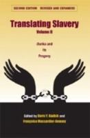 Translating Slavery V. 2; Ourika and Its Progeny