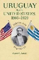 Uruguay and the United States, 1903-1929