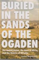 "Buried in the Sands of the Ogaden"