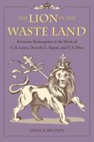 The Lion in the Waste Land
