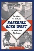 Baseball Goes West