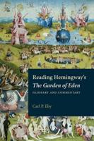 Reading Hemingway's The Garden of Eden