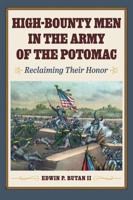 High-Bounty Men in the Army of the Potomac