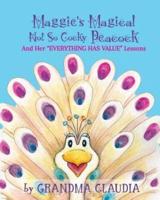 Maggie's Magical 'Not So Cocky' Peacock
