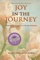 Joy in the Journey: Walking with Grit and Grace Through Alzheimers
