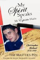 "MY SPIRIT SPEAKS"