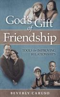 God's Gift of Friendship