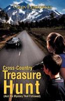 Cross-Country Treasure Hunt (And the Mystery That Followed)