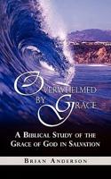 Overwhelmed By Grace