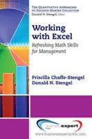 Working with Excel: Refreshing Math Skills for Management