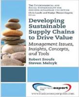Developing Sustainable Supply Chains to Drive Value
