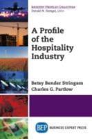A Profile of the Hospitality Industry