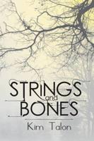 Strings and Bones