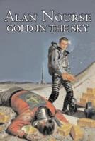 Gold in the Sky by Alan E. Nourse, Science Fiction, Adventure