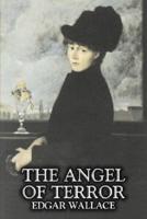 The Angel of Terror by Edgar Wallace, Fiction, Classics, Mystery & Detective