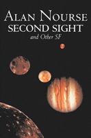 Second Sight and Other SF by Alan E. Nourse, Science Fiction, Adventure