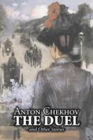 The Duel and Other Stories by Anton Chekhov, Fiction, Anthologies, Short Stories, Classics, Literary