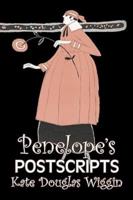 Penelope's Postscripts by Kate Douglas Wiggin, Fiction, Historical, United States, People & Places, Readers - Chapter Books