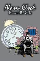 Alarm Clock by Everett B. Cole, Science Fiction, Adventure