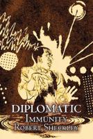 Diplomatic Immunity by Robert Shekley, Science Fiction, Adventure, Fantasy