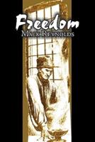 Freedom by Mack Reynolds, Science Fiction, Adventure, Fantasy