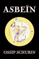 Asbe N by Ossip Schubin, Fiction, Classics, Historical, Literary