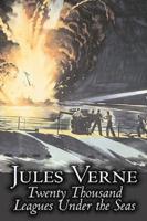 Twenty Thousand Leagues Under the Seas by Jules Verne, Fiction, Fantasy & Magic