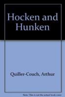 Hocken and Hunken by Arthur Thomas Quiller-Couch, Fiction, Fantasy, Action & Adventure