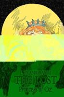 The Lost Princess of Oz by L. Frank Baum, Fiction, Fantasy, Fairy Tales, Folk Tales, Legends & Mythology